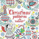 Bone, E: Christmas Patterns to Colour