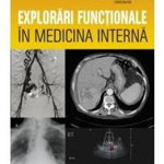 Explorări funcționale în medicina internă - Paperback brosat - Camelia Diaconu - All, 