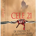 Cele 21 de evadari ale locotenentului Alastair Cram - David M. Guss, Rao Books