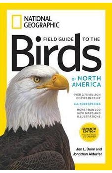 National Geographic Field Guide to the Birds of North America, 7th Edition, Paperback - Jon L. Dunn