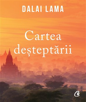 Cartea Desteptarii, Dalai Lama - Editura Curtea Veche