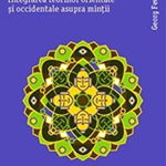 Psihologia Yoga. Integrarea teoriilor orientale și occidentale asupra minții - Paperback brosat - Georg Feuerstein - Trei, 