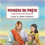 Poveste de Paște adaptată după Noul Testament - Paperback brosat - Şerban Andreescu - Prestige, 