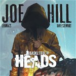 Basketful of Heads (Hill House Comics) 
