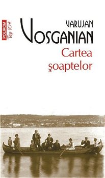 Cartea soaptelor - Varujan Vosganian, Polirom