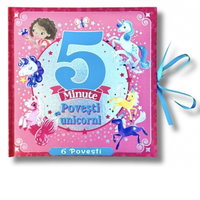 5 minute Povesti cu unicorni (6 povesti), 