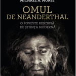 Omul de Neanderthal. O poveste rescrisă de știința modernă, CORINT