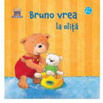 Bruno vrea la olita - Sandra Grimm, Didactica Publishing House