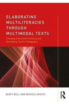 Elaborating Multiliteracies through Multimodal Texts