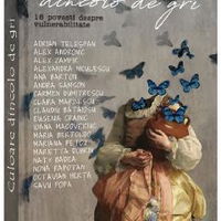 Culoare dincolo de gri. 18 povesti despre vulnerabilitate - Coordonator Alex Andronic, -