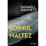 Soimul Maltez, Dashiell Hammett - Editura Art