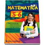 Matematica - culegere pentru clasele 5-6, 