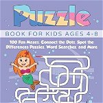 Puzzle Book for Kids Ages 4-8: 100 Fun Mazes, Connect the Dots, Spot the Differences Puzzles, Word Searches, and More, Paperback - Miracle Activity Books
