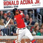 Ronald Acuna Jr.: Baseball Star