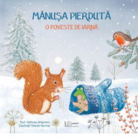 Manusa pierduta. O poveste de iarna - Sharon Harmer, ed 2019