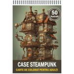 Carte de colorat, 50 de ilustratii, Case Steampunk, 