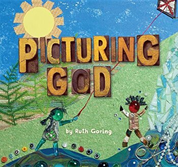 Picturing God, Hardcover - Ruth Goring