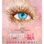 Crede-ma. Seria Atingerea lui Juliette Vol.7 - Tahereh Mafi, Tahereh Mafi