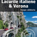 Lacurile italiene &amp; Verona - ghid turistic Berlitz, 
