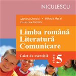 Limba română. Literatură. Comunicare. Clasa a V-a. Caiet de exerciţii (Cheroiu)