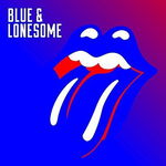 Blue & Lonesome - Vinyl | The Rolling Stones, Polydor Records