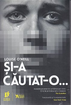 Și-a căutat-o - Paperback brosat - Louise O`Neill - Storia Books, 