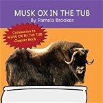 Musk Ox In The Tub: Sound-Out Phonics Books Help Developing Readers, including Students with Dyslexia, Learn to Read (Step 4 in a Systemat - Pamela Brookes, Pamela Brookes