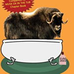 Musk Ox In The Tub: Sound-Out Phonics Books Help Developing Readers, including Students with Dyslexia, Learn to Read (Step 4 in a Systemat - Pamela Brookes, Pamela Brookes