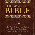 Wycliffe Bible-OE - John Wycliffe, John Wycliffe