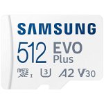 Card de Memorie Samsung Micro SDXC EVO Plus UHS-I U3 Clasa 10 512GB + Adaptor, Samsung