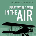 FIRST WORLD WAR IN THE AIR, 