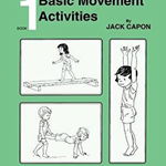 Basic Movement Activities: Book 1