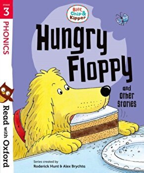Read with Oxford: Stage 3: Biff, Chip and Kipper: Hungry Flo