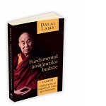 Fundamentul invataturilor budiste. Lamrim - Dalai Lama, Herald