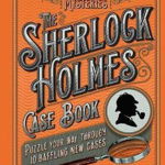 Sherlock Holmes Case Book: Solve-it-Yourself Mysteries, Hardcover - Tim Dedopulos