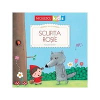 Scufita Rosie. Primele mele povesti - Fratii Grimm Rosalinde Bonnet
