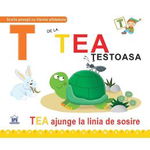 T de la Tea, testoasa - Greta Cencetti, Emanuela Carletti (editie cartonata)