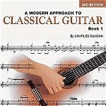 A Modern Approach to Classical Guitar, Book 1