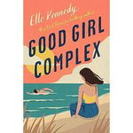 Good Girl Complex - Elle Kennedy