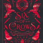 Six of Crows: Collector's Edition. Book 1, Hardback - Leigh Bardugo