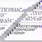 Dictionar Tehnic Rus-roman - Horia Zava