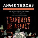 Trandafir de asfalt - Paperback brosat - Angie Thomas - Trei, 
