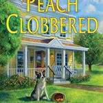 Peach Clobbered: A Georgia B&B Mystery