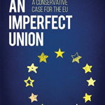 Towards an Imperfect Union. A Conservative Case for the EU