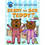 Ready for Bed Teddy? (Teddy Sticker Activity) , 