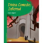 Divina comedie. Infernul (Prima mea biblioteca)