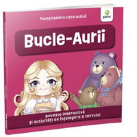 Bucle Aurii. Poveste interactiva si activitati de intelegere a textului, 