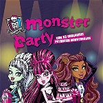 Monster Party. Cum sa organizezi petreceri monstruoase