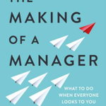 Making of a Manager, Julie Zhuo