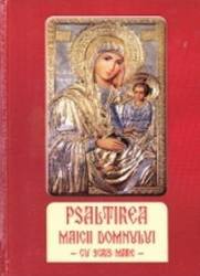 Psaltirea Maicii Domnului cu scris mare,